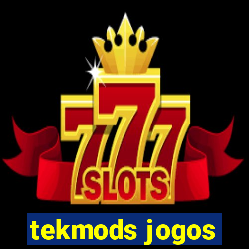 tekmods jogos